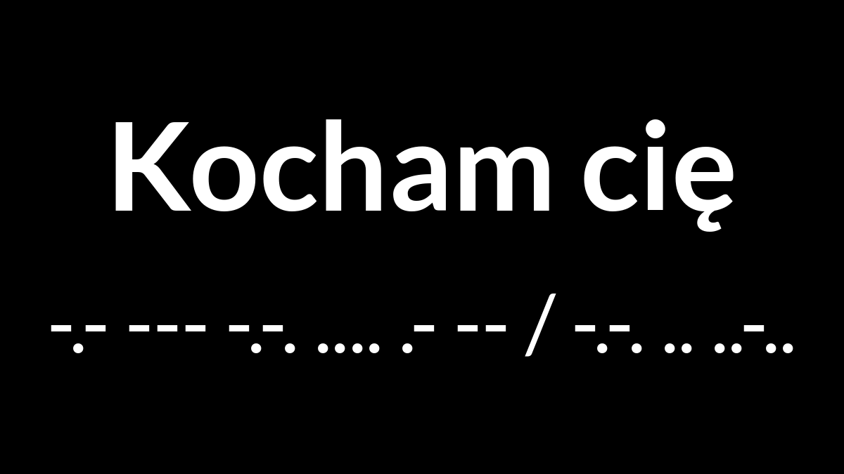 Kocham cię in Morse Code